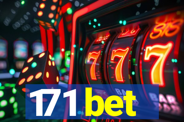 171 bet